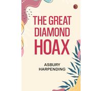 The Great Diamond Hoax