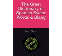 The Great Dictionary of Spanish Swear Words & Slang