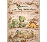 The Great Dinosaur Learning Adventure