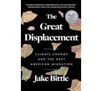 Jake Bittle The Great Displacement (Tascabile)