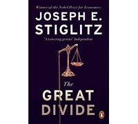 Joseph E. Stiglitz – The Great Divide – Tascabile