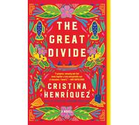 The Great Divide: A Novel