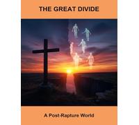 The Great Divide: A Post-Rapture World