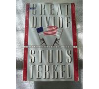The Great Divide Second Thoughts on the American Dream