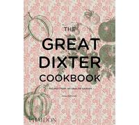 The Great Dixter Cookbook: Recipes from an English Garden [Lingua inglese]