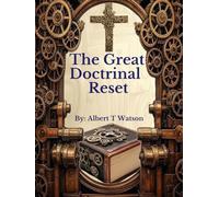 The Great Doctrinal Reset