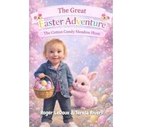 The Great Easter Adventure: The Cotton Candy Meadow Hunt