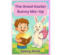 The Great Easter Bunny Mix-Up