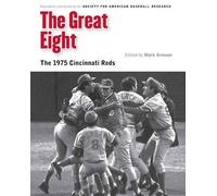 The Great Eight (Tascabile) Memorable Teams in Baseball History
