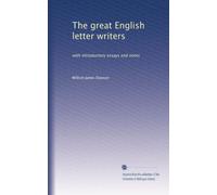 The great English letter writers with introductory essays and notes. v. 1
