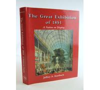 The Great Exhibition of 1851: A Nation on Display