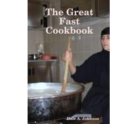 The Great Fast Cookbook