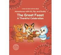 The Great Feast: A Thankful Celebration: A Warm, Thankful Holiday Gathering
