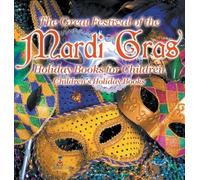 The Great Festival of the Mardi Gras - Holiday Books for Chil (Copertina rigida)