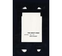 Jack Gilbert The Great Fires (Tascabile)