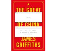 James Griffiths The Great Firewall of China (Tascabile)