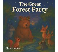The Great Forest Party