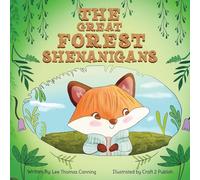 The Great Forest Shenanigans