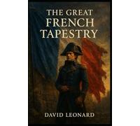 The Great French Tapestry