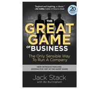 Jack Stack Bo Burling The Great Game of Business, Expanded and Upda (Tascabile)