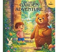 The Great Garden Adventure: An Interactive Adventure Story
