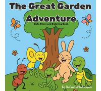 The Great Garden Adventure: Cute Story and Coloring Book