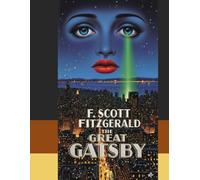 The Great Gasby: Large Format Book - Large Print Edition (8.5 x 11 inches - Arkinson Hyperlegible 18+ font) - (with a brief, annotated biography)