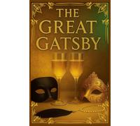 The Great Gatsby: 100th Anniversary Collector’s Edition