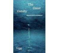The great Gatsby - Fitzgerald Francis Scott