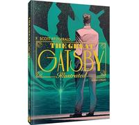 F. Scott Fitzgerald The Great Gatsby: An Illustrated Novel (Tascabile)