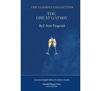 The Great Gatsby: Annotated Emerald Phoenix Press Edition