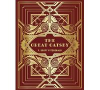 The Great Gatsby: by Scott F. Fitzgerald
