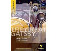 The Great Gatsby: everything you need to catch up, study and prepare for 2021 assessments and 2022 exams