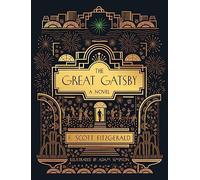 The Great Gatsby: Illustrated Edition