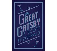 The Great Gatsby: Scott F. Fitzgerald