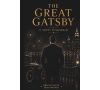 The Great Gatsby: The Great Gatsby a Origin Vault Edition