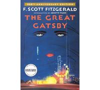 The Great Gatsby: The Only Authorized Edition