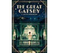 The Great Gatsby: The Zelda Edition (Annotated)