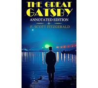 The Great Gatsby: Unabridged with Introduction and Historical Context