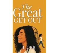The Great Get Out: How To Build The Life You Want