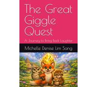 The Great Giggle Quest: A Journey to Bring Back Laughter