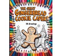 The Great Gingerbread Cookie Caper!