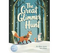 The Great Glimmer Hunt: A Story About Noticing Glimmers