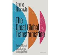 The Great Global Transformation: National Market Liberalism in a Multipolar World