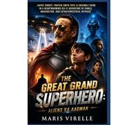 The Great Grand Superhero: Aliens Ka Aagman: Jackie Shroff, Prateik Smita Patil & Ensemble Shine in a Heartwarming Sci-Fi Adventure of Family, Imagination, and Extraterrestrial Intrigue
