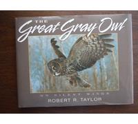 The Great Gray Owl on Silent Wings