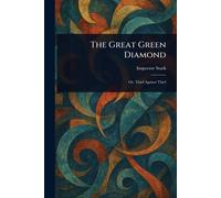 The Great Green Diamond