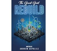 THE GREAT GRID REBUILD