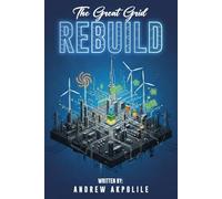 THE GREAT GRID REBUILD