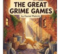 The Great Grime Games: A Children's Book About Teamwork, Friendship, and Fair Play: 6